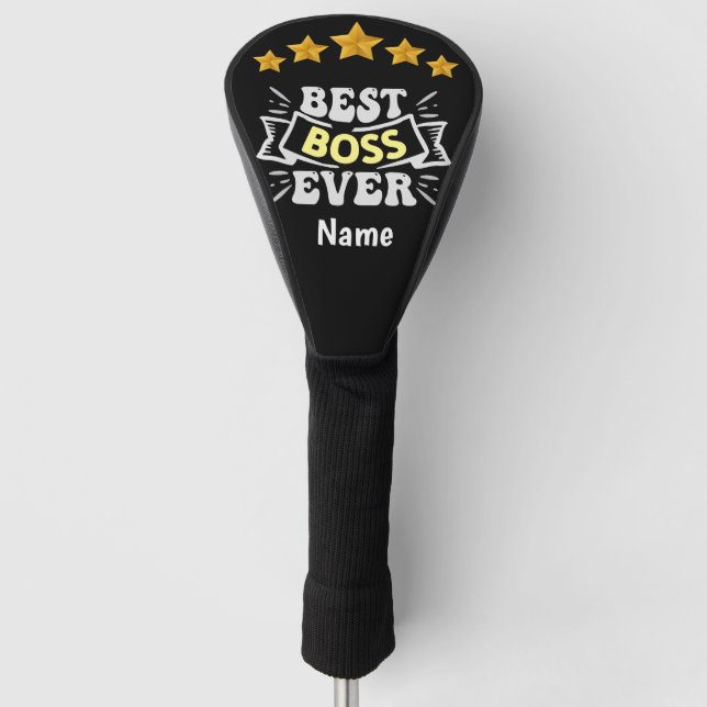 Boss Day Employee Appreciation Best Boss Ever   Golf Head Cover (Front)