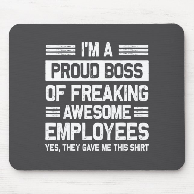 Boss Day Employee Appreciation Office Funny Boss  Mouse Pad (Front)