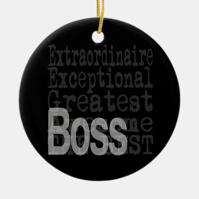 Boss Extraordinaire Ceramic Ornament (Front)