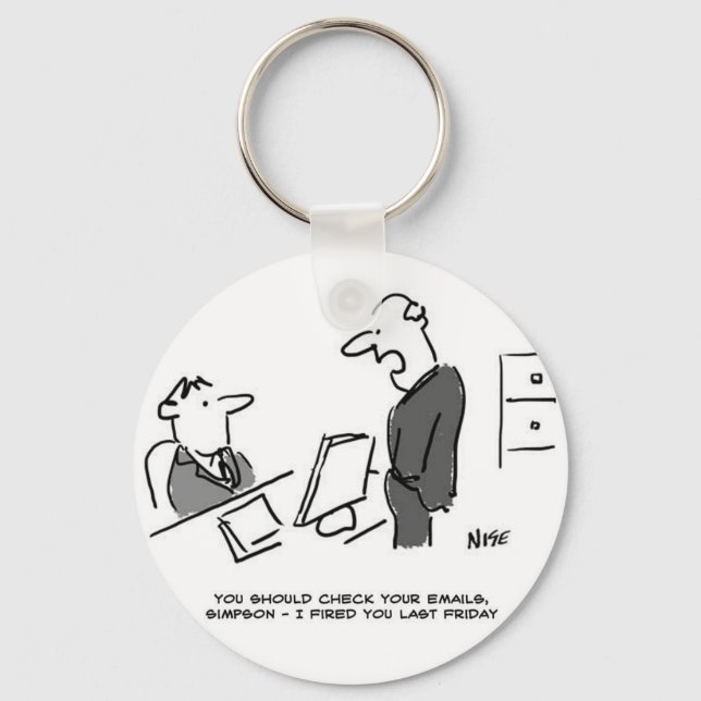 Boss Fires Worker By Email. Funny Cartoon Keychain (Front)