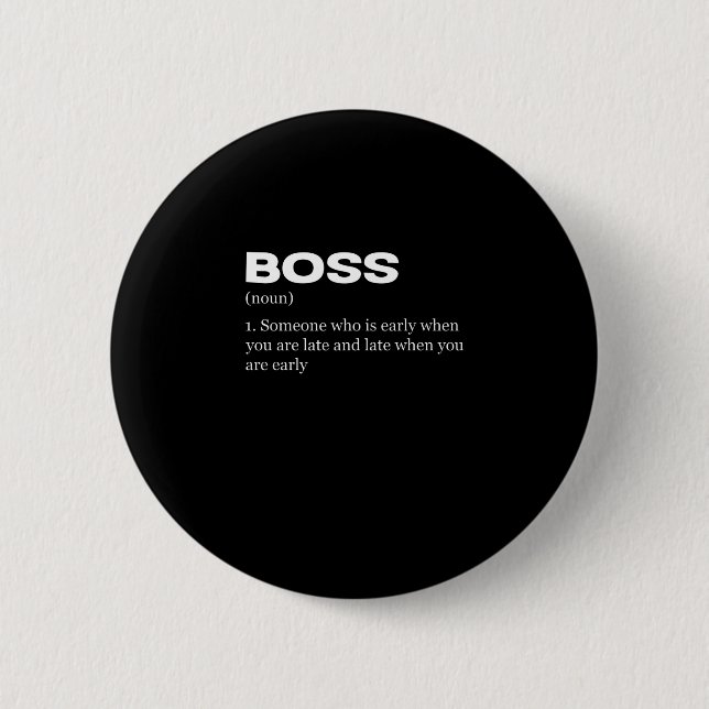 Boss Funny Definition Happy Boss's Day 2 Inch Round Button (Front)