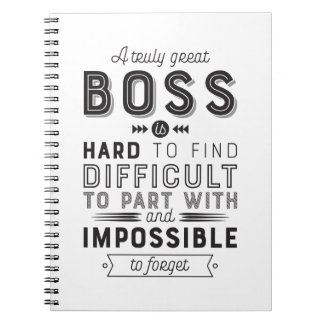 Boss Gift A Truly Great Boss Is Hard To Find Notebook