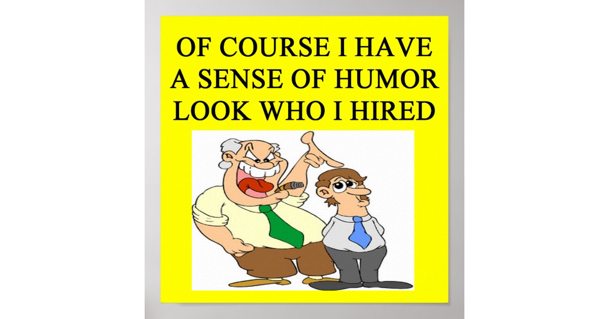  boss  humour  poster Zazzle ca