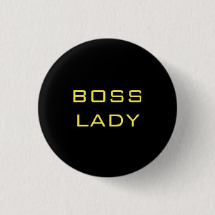 BOSS LADY BLACK YELLOW 1 INCH ROUND BUTTON