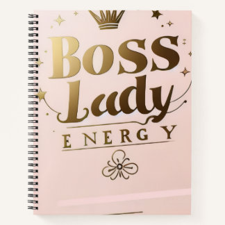 Boss Lady Energy Spiral Notebook