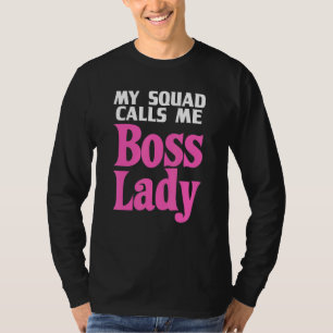 Boss Lady For Women Girls Cool Manager Director T-Shirt