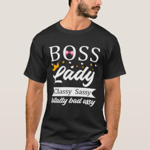 Boss Lady Happy National Bosses Day Appreciation F T-Shirt