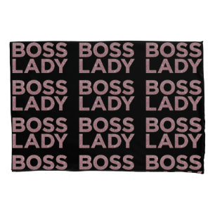 Boss Lady Pillowcase