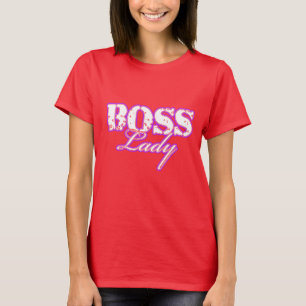 Boss Lady T-Shirt