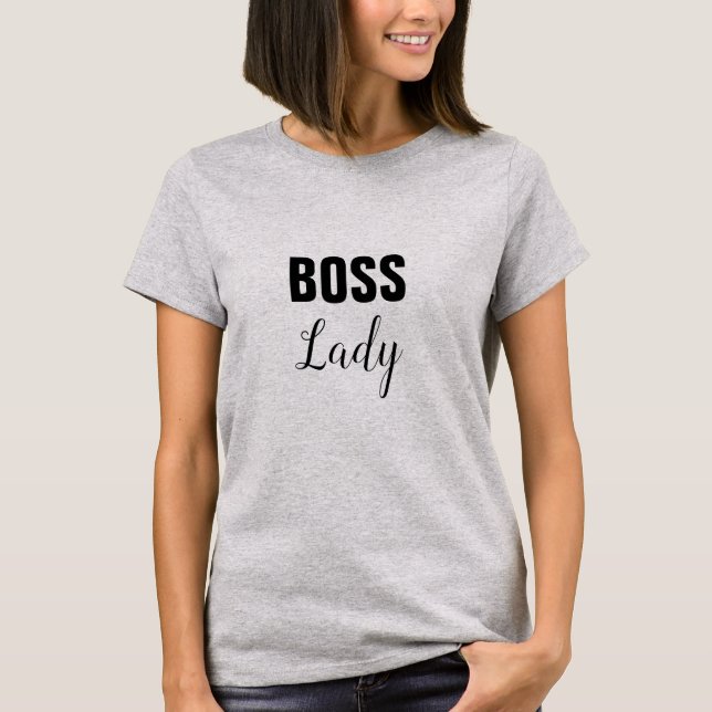 BOSS LADY T-Shirt (Front)