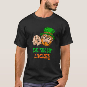 Boss Leprechaun Says Drink Up Lackey and Pointing T-Shirt