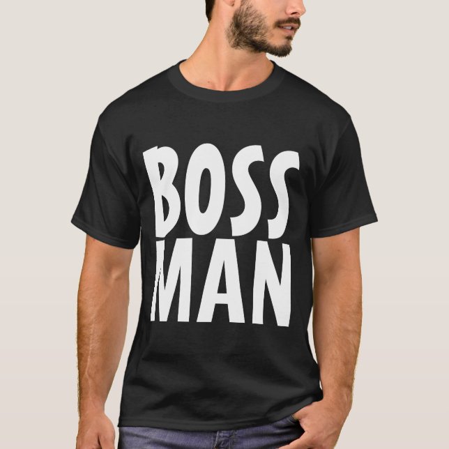 BOSS MAN TEES T-Shirts (Front)