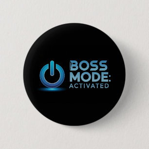 Boss Mode Activated Design: Power Up Your Style 2 Inch Round Button
