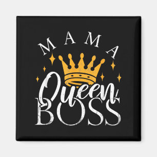 Boss Mommy Shirt Funny Mothers Day Gift Mama Queen Magnet