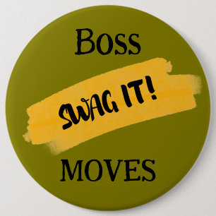 Boss Moves 6 Inch Round Button