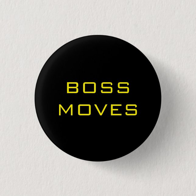 BOSS MOVES BLACK YELLOW 1 INCH ROUND BUTTON (Front)