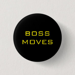 BOSS MOVES BLACK YELLOW 1 INCH ROUND BUTTON
