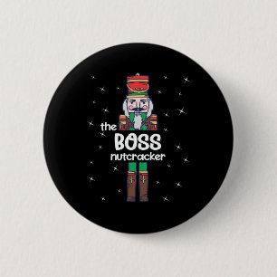 Boss Nutcracker Family Matching Funny Pajama 2 Inch Round Button