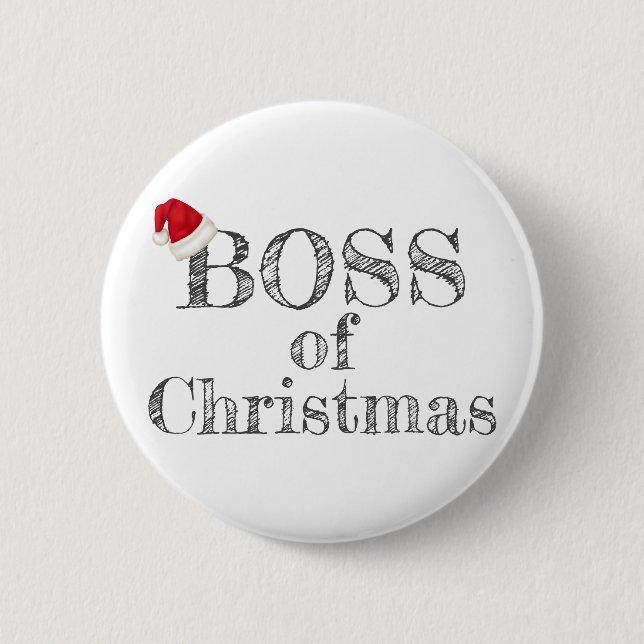 Boss of Christmas Santa Hat Humourous Funny 2 Inch Round Button (Front)