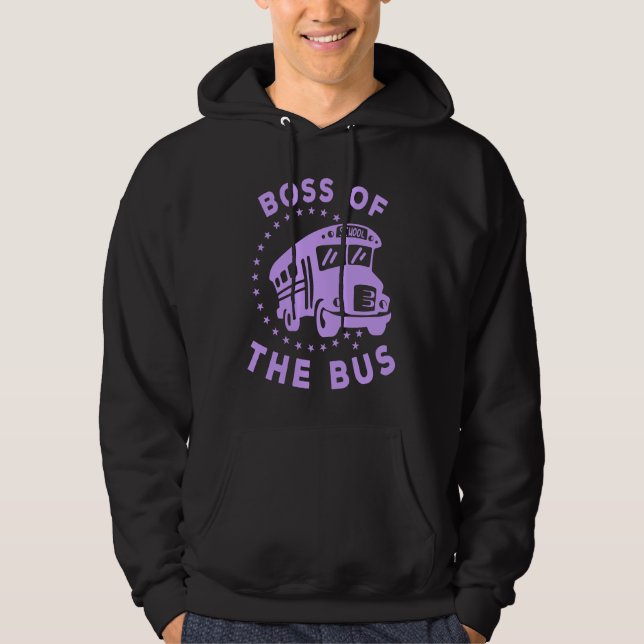 Boss of the Bus School Bus Driver Hoodie (Front)