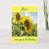 **BOSS** SUNFLOWER FOR YOUR BIRTHDAY CARD