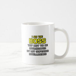 Boss...Superior Intelligence Coffee Mug