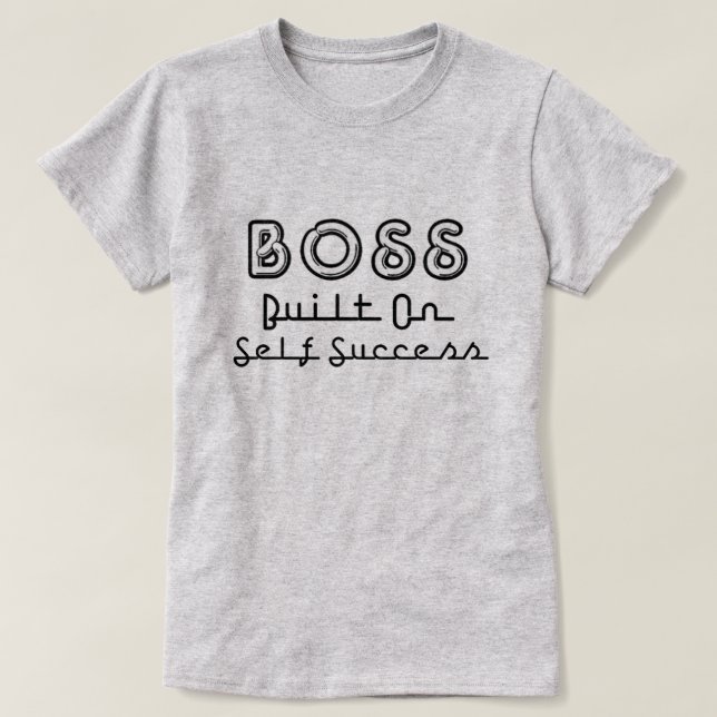 Boss T-Shirt (Design Front)