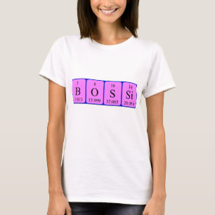 Bossi periodic table name shirt