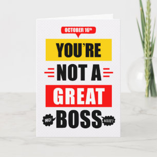 Boss's Day Funny Not a Great Boss Typography Card