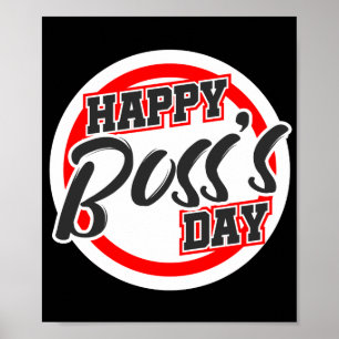 Boss's Day Team Leader Supervisor Mom Dad Funny Poster