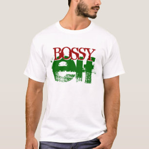 BOSSY elf T-Shirt