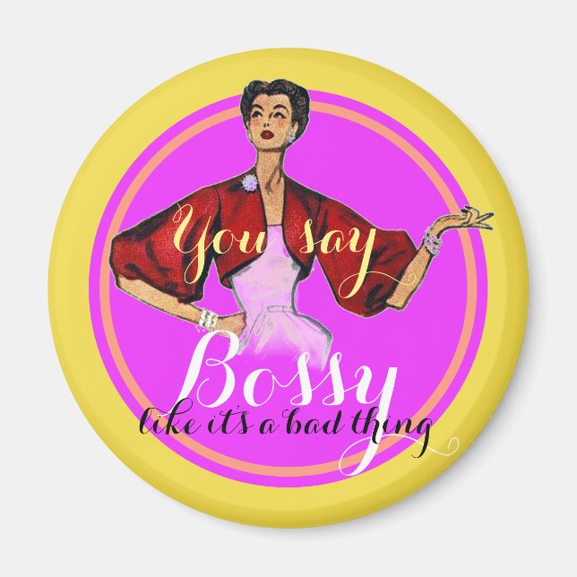 Bossy Gal Retro Magnet (Front)