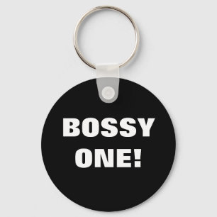 BOSSY ONE! KEYCHAIN