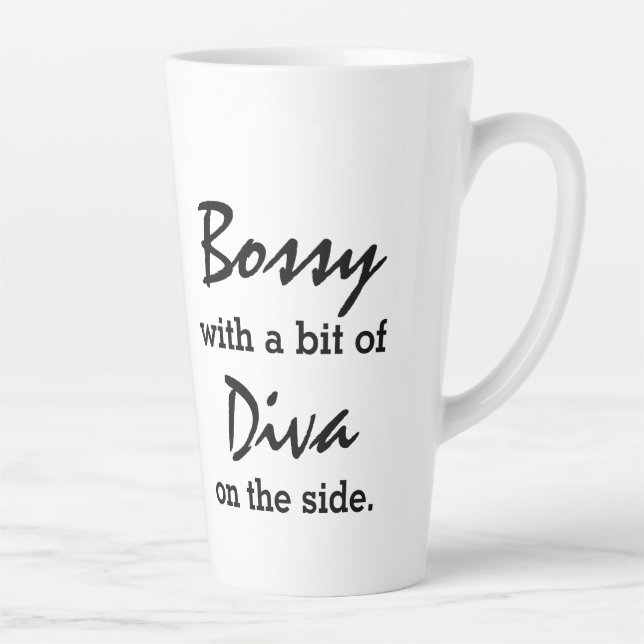 Bossy With A Bit Of Diva Modern Trendy  Latte Mug (Right)