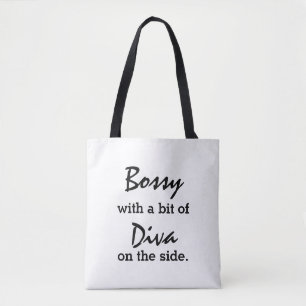 Bossy With A Bit Of Diva Trendy Tote Bag