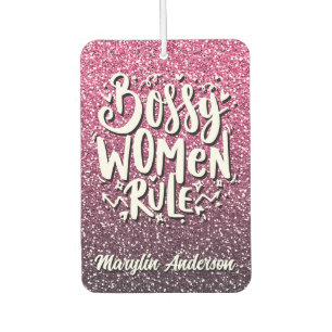BOSSY WOMEN RULE CUSTOM  GLITTER TYPOGRAPHY AIR FRESHENER