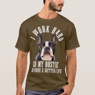 Bostie Mom Dog Dad Funny Boston Terrier  T-Shirt