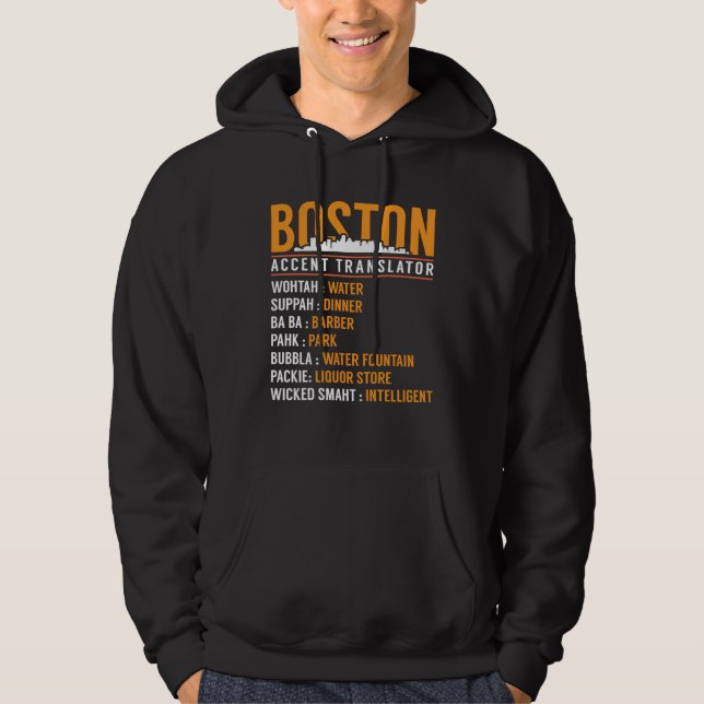 Boston Accent Translator Hoodie (Front)
