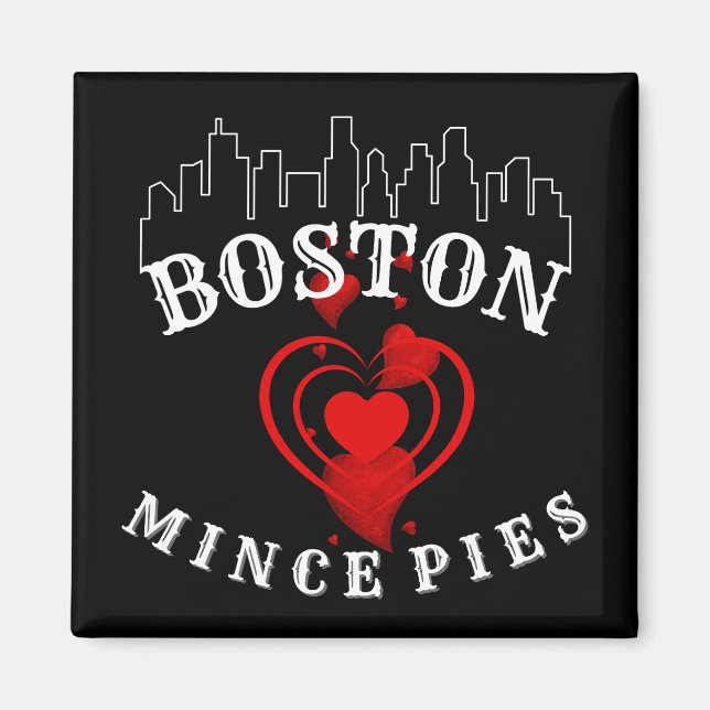 Boston Loves Mince Pies Cityscape Magnet (Front)