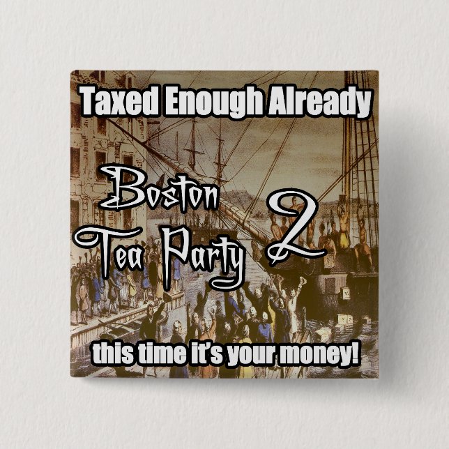 Boston Tea Party 2 Inch Square Button (Front)