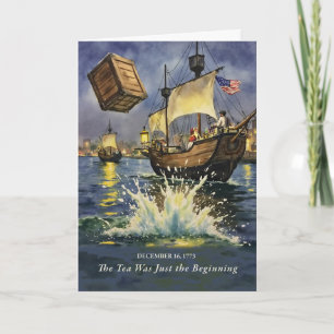 Boston Tea Party Day Historical Just the Beginning Card