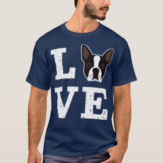 Boston Terrier Dog Love 1 T-Shirt