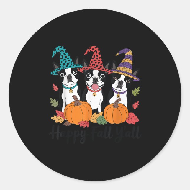 Boston Terrier Dog Lover Fall Ya'll Halloween Cost Classic Round Sticker (Front)