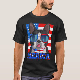 Boston Terrier Dog Merica 4th Of July American Fla T-Shirt