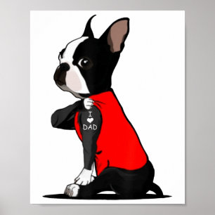 Boston Terrier Dog Tattoo I Love Dad Funny Family  Poster