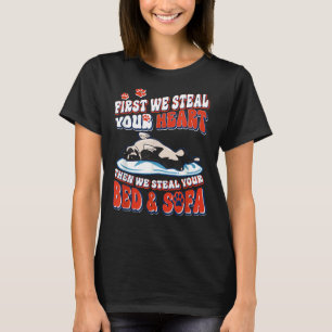 Boston Terrier First We Steal Your Heart We Steal  T-Shirt