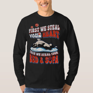 Boston Terrier First We Steal Your Heart We Steal  T-Shirt