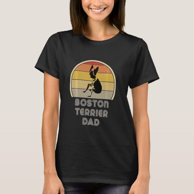 Boston Terrier  For Women Retro Boston Terrier Dad T-Shirt (Front)