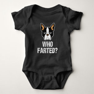 Boston Terrier lovers gift - dogs never lie Fart Baby Bodysuit