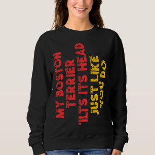 Boston Terrier Mom Dad Funny Dog Owner Sweatshirt